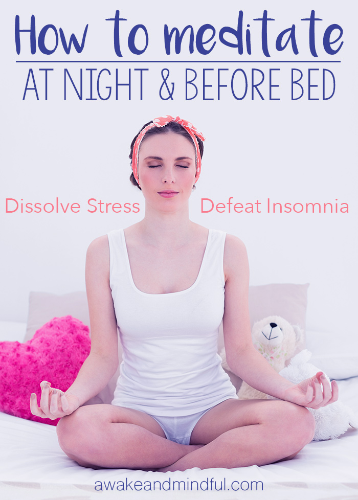 How to Meditate at Night & Before Bed