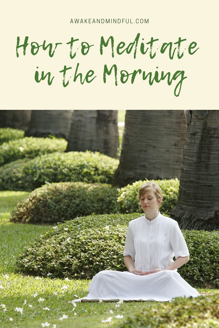 How to Meditate in the Morning