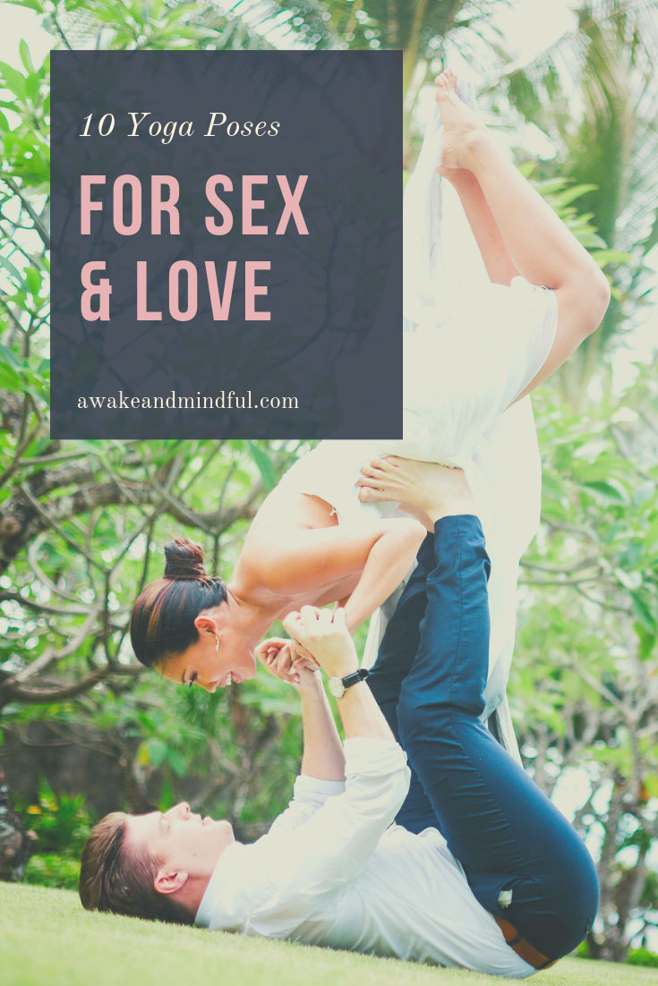 10 Yoga Poses for Love & Sexual Energy