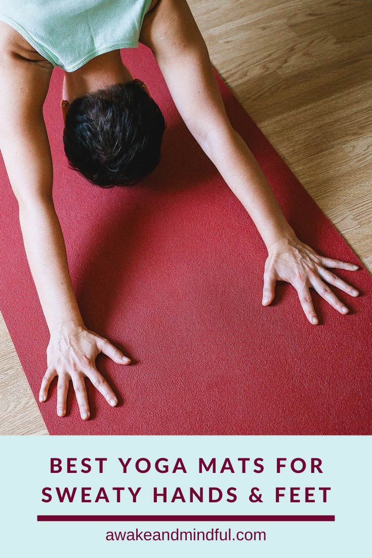 5 Best Yoga Mats For Sweaty Hands Feet Awake Mindful