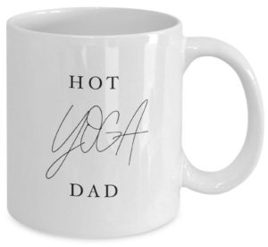 Hot Yoga Dad Mug Father's Day Gift